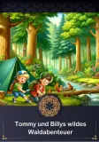 Tommy und Billys wildes Waldabenteuer