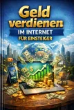 Geld verdienen im Internet für Einsteiger